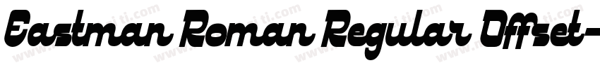 Eastman Roman Regular Offset字体转换